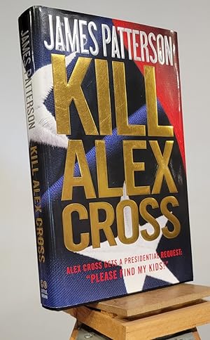 Seller image for Kill Alex Cross (Alex Cross, 17) for sale by Henniker Book Farm and Gifts