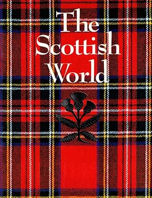 Imagen del vendedor de The Scottish World a la venta por LEFT COAST BOOKS