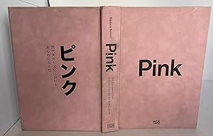Pink: The Exposed Color in Contemporary Art and Culture