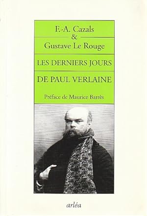 Image du vendeur pour Les derniers jours de Paul Verlaine, mis en vente par L'Odeur du Book