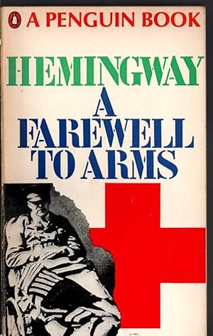 Seller image for A FAREWELL TO ARMS for sale by Mr.G.D.Price