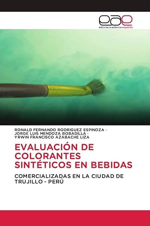 Bild des Verkufers fr EVALUACIN DE COLORANTES SINTTICOS EN BEBIDAS zum Verkauf von moluna