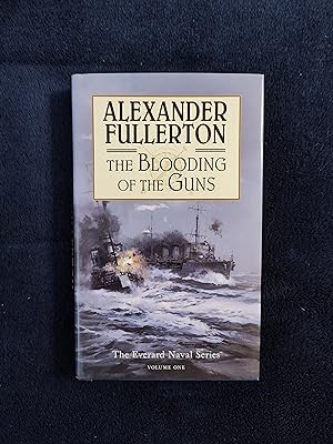 Seller image for THE BLOODING OF THE GUNS: EVERARD NAVAL SERIES VOL. #1 for sale by JB's Book Vault