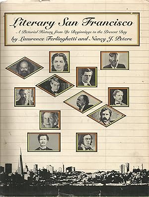 Immagine del venditore per Literary San Francisco A Pictorial History from Its Beginnings to the Present Day venduto da Rosebud Books