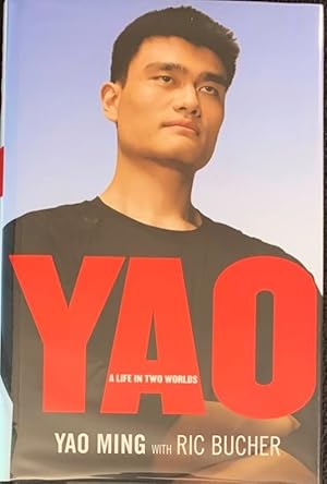 Yao: A Life in Two Worlds