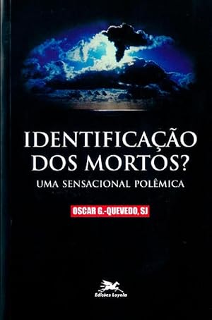 Seller image for Identificao dos mortos? for sale by Livraria Ing