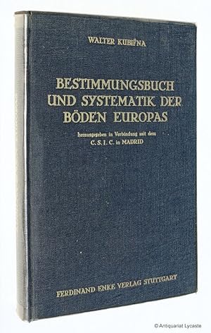 Bestimmungsbuch und Systematik der Böden Europas.