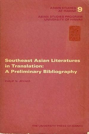 Imagen del vendedor de Southeast Asian literatures in translation: A preliminary bibliography, (Asian studies at Hawaii, 9) a la venta por Joseph Burridge Books
