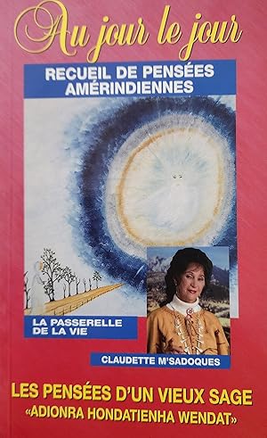 Au jour le jour. Recueil de pensées amérindiennes