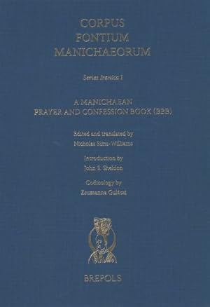 Image du vendeur pour Manichaean Prayer and Confession Book mis en vente par GreatBookPrices