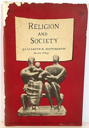 Seller image for Religion and Society - Doubleday Short Studies in Sociology for sale by Evolving Lens Bookseller