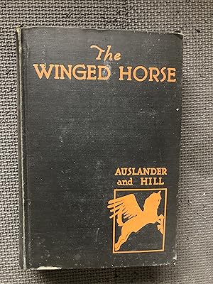 Imagen del vendedor de The Winged Horse; the Story of the Poets and their Poetry a la venta por Cragsmoor Books