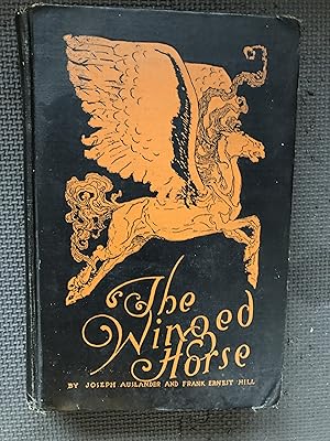 Image du vendeur pour The Winged Horse; the Story of the Poets and their Poetry mis en vente par Cragsmoor Books