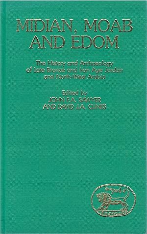 Immagine del venditore per Midian, Moab and Edom : The History and Archaeology of Late Bronze and Iron-age Jordan and North-West Arabia (Supplement Series 24) venduto da The Haunted Bookshop, LLC