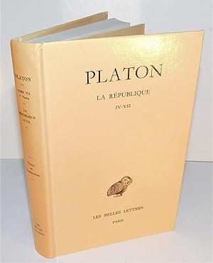 ŒUVRES COMPLÈTES, tome VII première partie ; LA RÉPUBLIQUE (livre IV – VII) (éd. reliée)