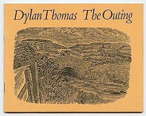 Seller image for The Outing: A Story by Dylan Thomas for sale by Attic Books (ABAC, ILAB)