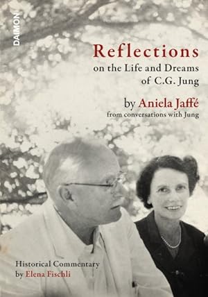 Seller image for Reflections on the Life and Dreams of C.g. Jung : By Aniela Jaff from Conversations With Jung for sale by GreatBookPrices