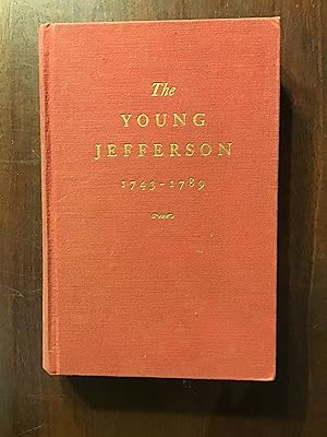 Image du vendeur pour The Young Jefferson 1743-1789 mis en vente par Shadetree Rare Books