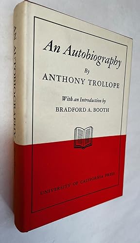 Seller image for An Autobiography; by Anthony Trollope with an introduction by Bradford Allen Booth for sale by BIBLIOPE by Calvello Books