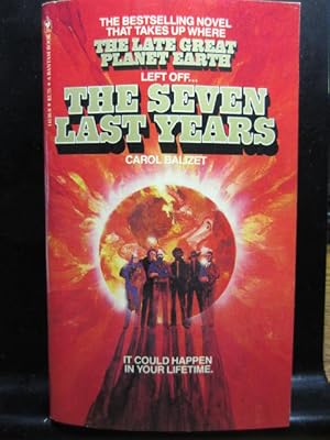 Seller image for THE SEVEN LAST YEARS - A novel of the Antichrist for sale by The Book Abyss