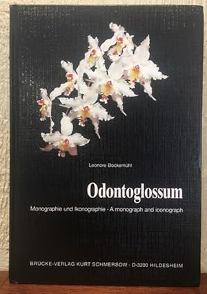 ODONTOGLOSSUM A MONOGRAPH AND ICONOGRAPH.