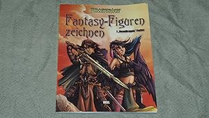 Seller image for Dragonart : Fantasy-Figuren zeichnen. for sale by Versandantiquariat Ingo Lutter