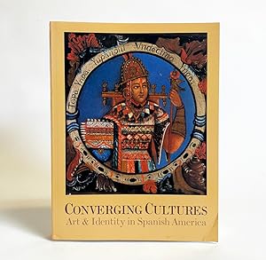 Seller image for Converging Cultures: Art and Identity in Spanish America for sale by Exquisite Corpse Booksellers