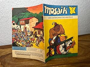 Mosaik Abrafaxe : Nummer 3. 1977. Der Untergang des Kastells. Herausgegeben vom Zentralrat der FD...