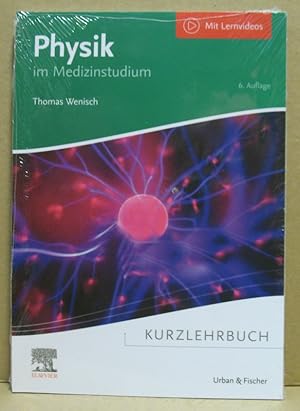 Physik im Medizinstudium. Kurzlehrbuch.