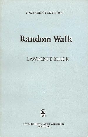 Image du vendeur pour RANDOM WALK ~ A Novel For A New Age mis en vente par SCENE OF THE CRIME 