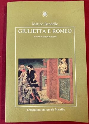 Bild des Verkufers fr Giulietta e Romeo. A Cura di Daria Perocco. zum Verkauf von Plurabelle Books Ltd