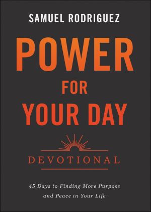 Seller image for Power for Your Day Devotional: 45 Days to Finding More Purpose and Peace in Your Life for sale by ChristianBookbag / Beans Books, Inc.