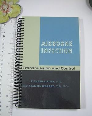 Imagen del vendedor de Airborne Infection : Transmission and Control [critical Practical Study ; Review Reference ; Biographical Details ; in Depth Research, Epidemic, Pandemic, How Transmitted, Analysis, Susceptibility and Much More, Current to Today's Health issues] a la venta por GREAT PACIFIC BOOKS