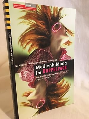 Seller image for Medienbildung im Doppelpack: Wie Schule und Jugendhilfe einander ergnzen knnen. (= Schriften zur Medienpdagogik, 37). for sale by Versandantiquariat Waffel-Schrder