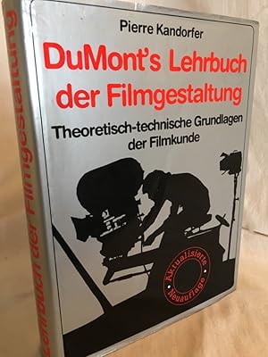 Imagen del vendedor de DuMont's Lehrbuch der Filmgestaltung: Theoretisch-technische Grundlagen der Filmkunde. a la venta por Versandantiquariat Waffel-Schrder