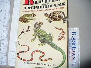 Imagen del vendedor de Reptiles And Amphibians (A Guide To Familiar American Species) a la venta por Thomas F. Pesce'