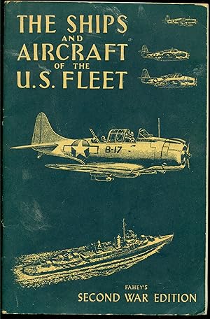 Image du vendeur pour Ships and Aircraft of the U.S. Fleet Second War Edition mis en vente par Don's Book Store