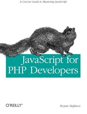 Image du vendeur pour JavaScript for PHP Developers: A Concise Guide to Mastering JavaScript mis en vente par WeBuyBooks
