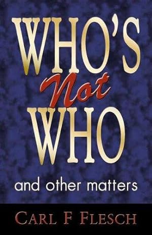 Imagen del vendedor de Who's Not Who and Other Matters a la venta por WeBuyBooks