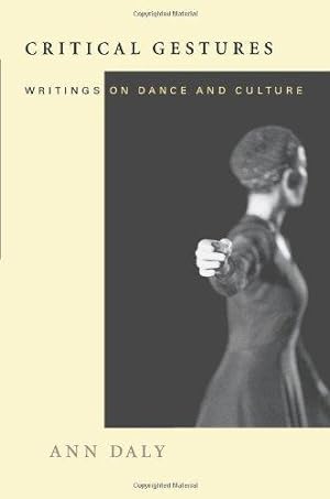 Immagine del venditore per Critical Gestures: Writings on Dance and Culture venduto da WeBuyBooks