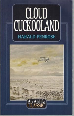 Seller image for Cloud Cuckooland (Airlife's Classics S.) for sale by WeBuyBooks