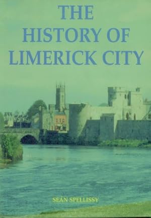 Imagen del vendedor de History of Limerick City, The a la venta por WeBuyBooks