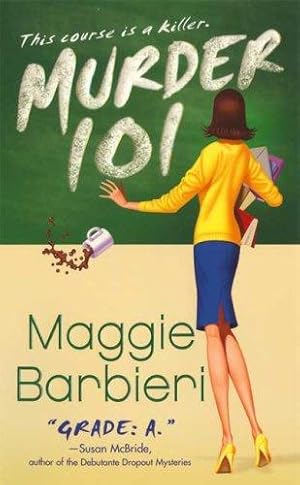 Bild des Verkufers fr Murder 101 (Alison Bergeron Mystery Series) zum Verkauf von WeBuyBooks