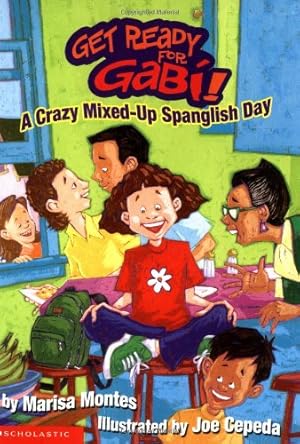 Seller image for A Crazy Mixed-up Spanglish Day (Get Ready for Gabi) for sale by WeBuyBooks