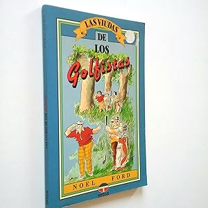 Seller image for Las viudas de los golfistas for sale by MAUTALOS LIBRERA