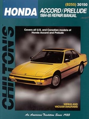 Imagen del vendedor de Chilton's Honda : Accord/Prelude 1984-95 Repair Manual a la venta por GreatBookPrices