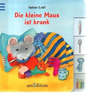 Die kleine Maus ist krank.