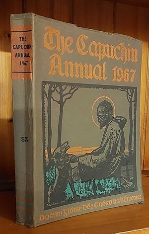 THE CAPUCHIN ANNUAL 1967 Thirty-Fourth Year of Publication