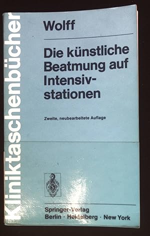 Seller image for Die knstliche Beatmung auf Intensivstationen. Kliniktaschenbcher for sale by books4less (Versandantiquariat Petra Gros GmbH & Co. KG)