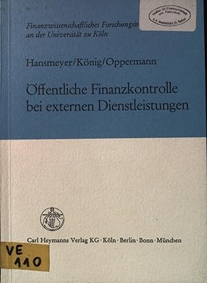 Seller image for ffentliche Finanzkontrolle bei externen Dienstleistungen. Finanzwissenschaftliches Forschungsinstitut an der Universitt zu Kln. for sale by books4less (Versandantiquariat Petra Gros GmbH & Co. KG)